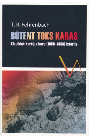 Būtent toks karas